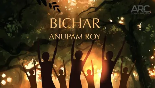 Bichar Lyrics by Anupam Roy