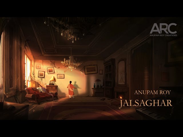 Jalsaghar Lyrics (জলসাঘর) Anupam Roy